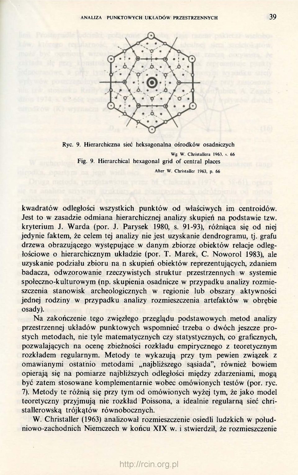 91-93), różniąca się od niej jedynie faktem, że celem tej analizy nie jest uzyskanie dendrogramu, tj.