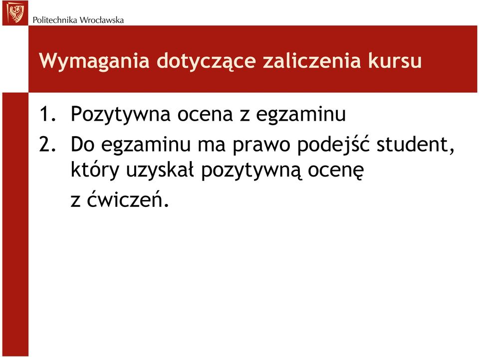 Do egzaminu ma prawo podejść