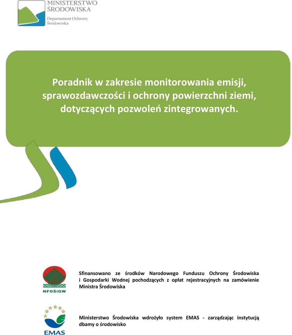 Sfinansowano ze środków Narodowego Funduszu Ochrony Środowiska i Gospodarki Wodnej