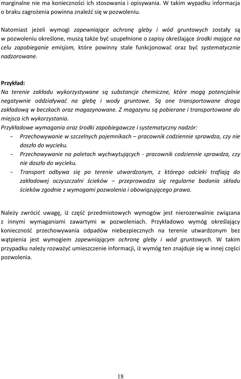 które powinny stale funkcjonowad oraz byd systematycznie nadzorowane.