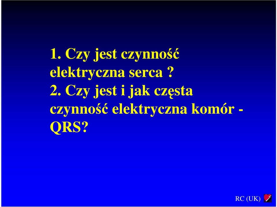 Czy jest i jak częsta