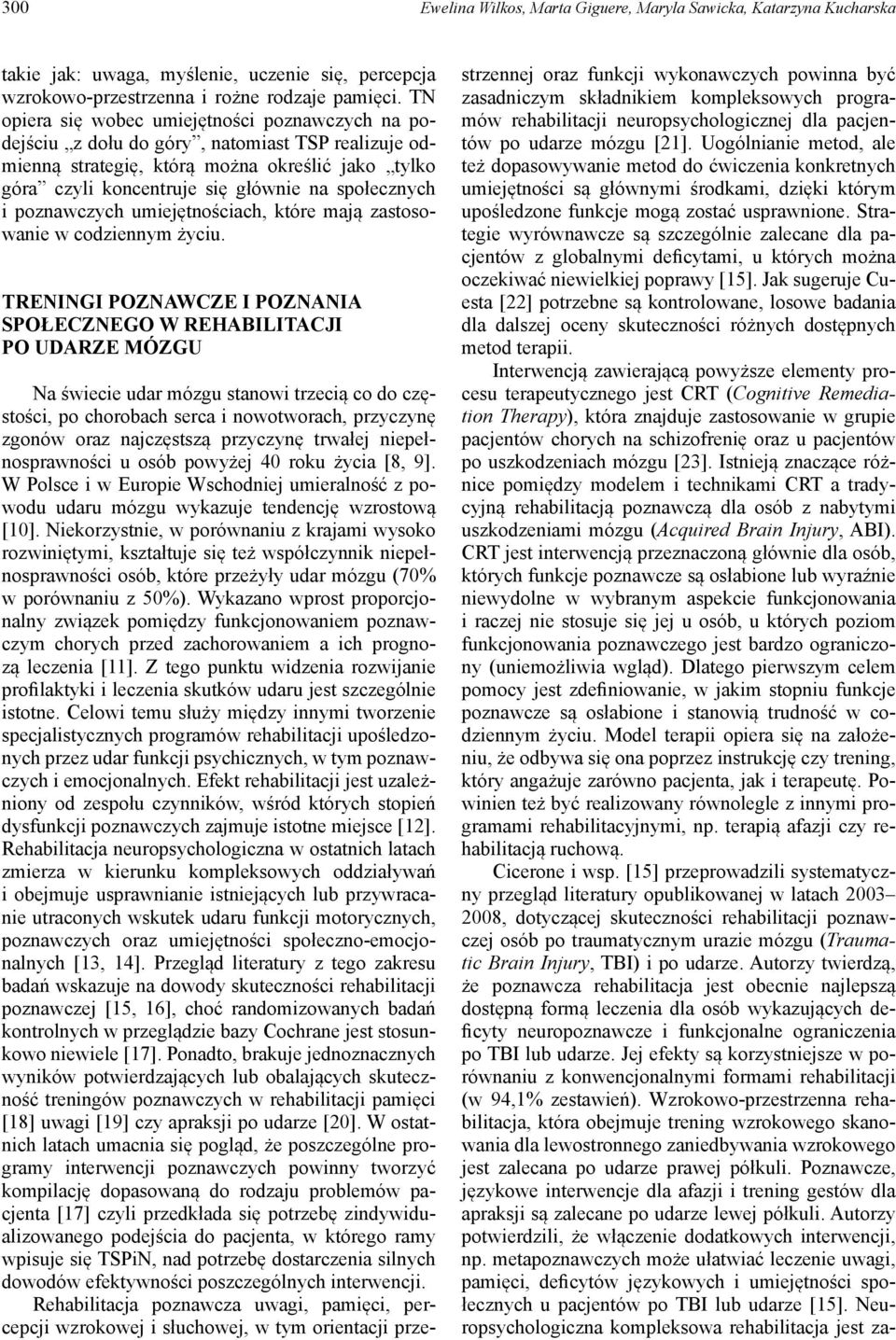 i poznawczych umiejętnościach, które mają zastosowanie w codziennym życiu.