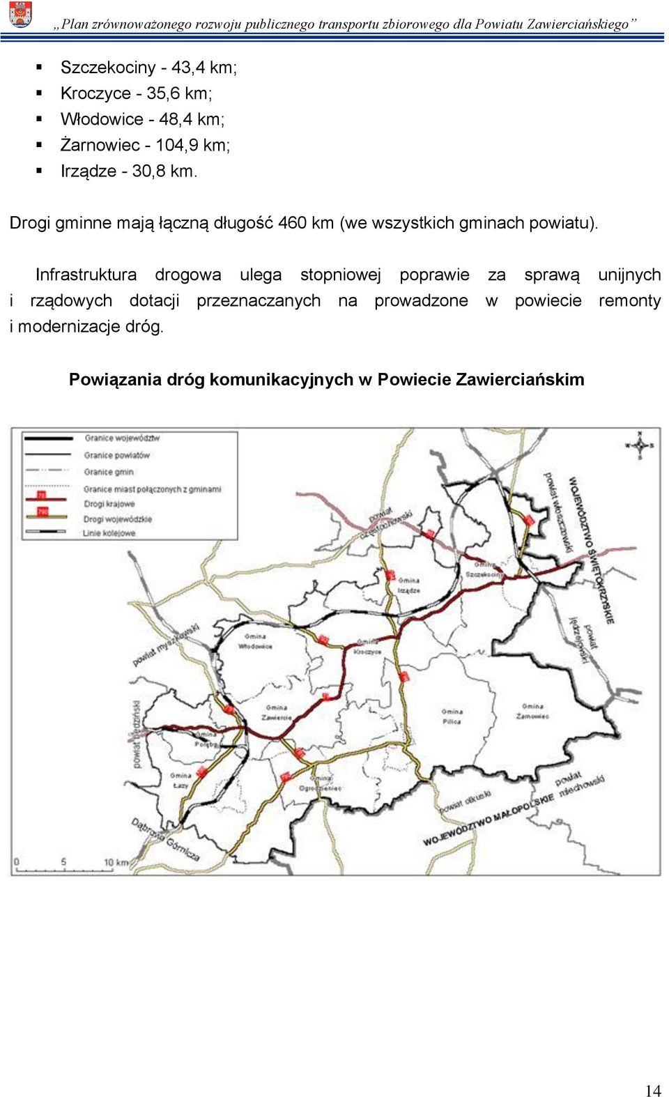 Infrastruktura drogowa ulega stopniowej poprawie za sprawą unijnych i rządowych dotacji