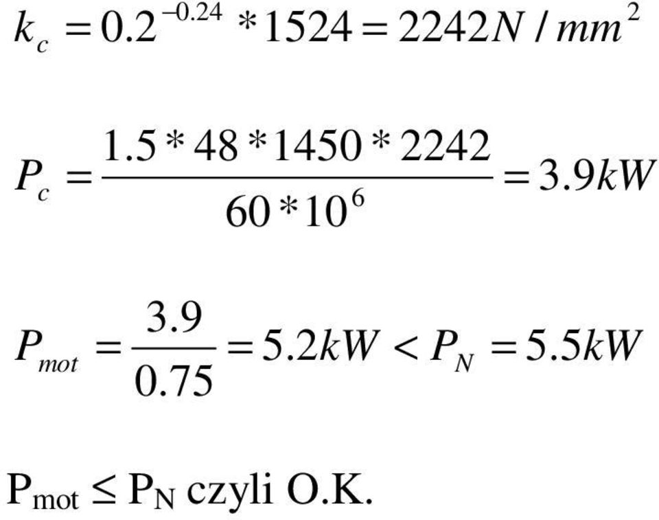 5 * 48 *1450 * 2242 P c = = 3.