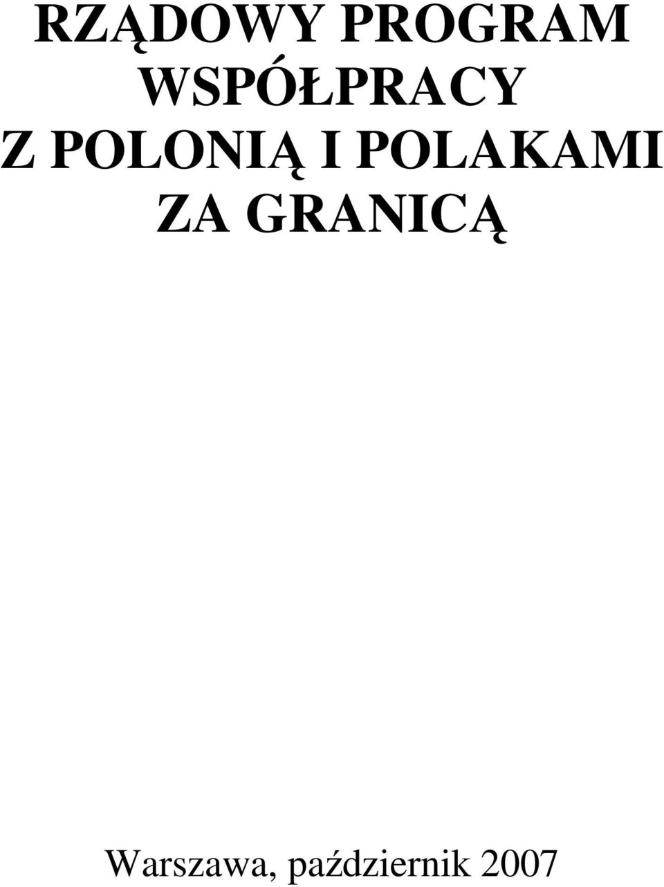 I POLAKAMI ZA GRANICĄ