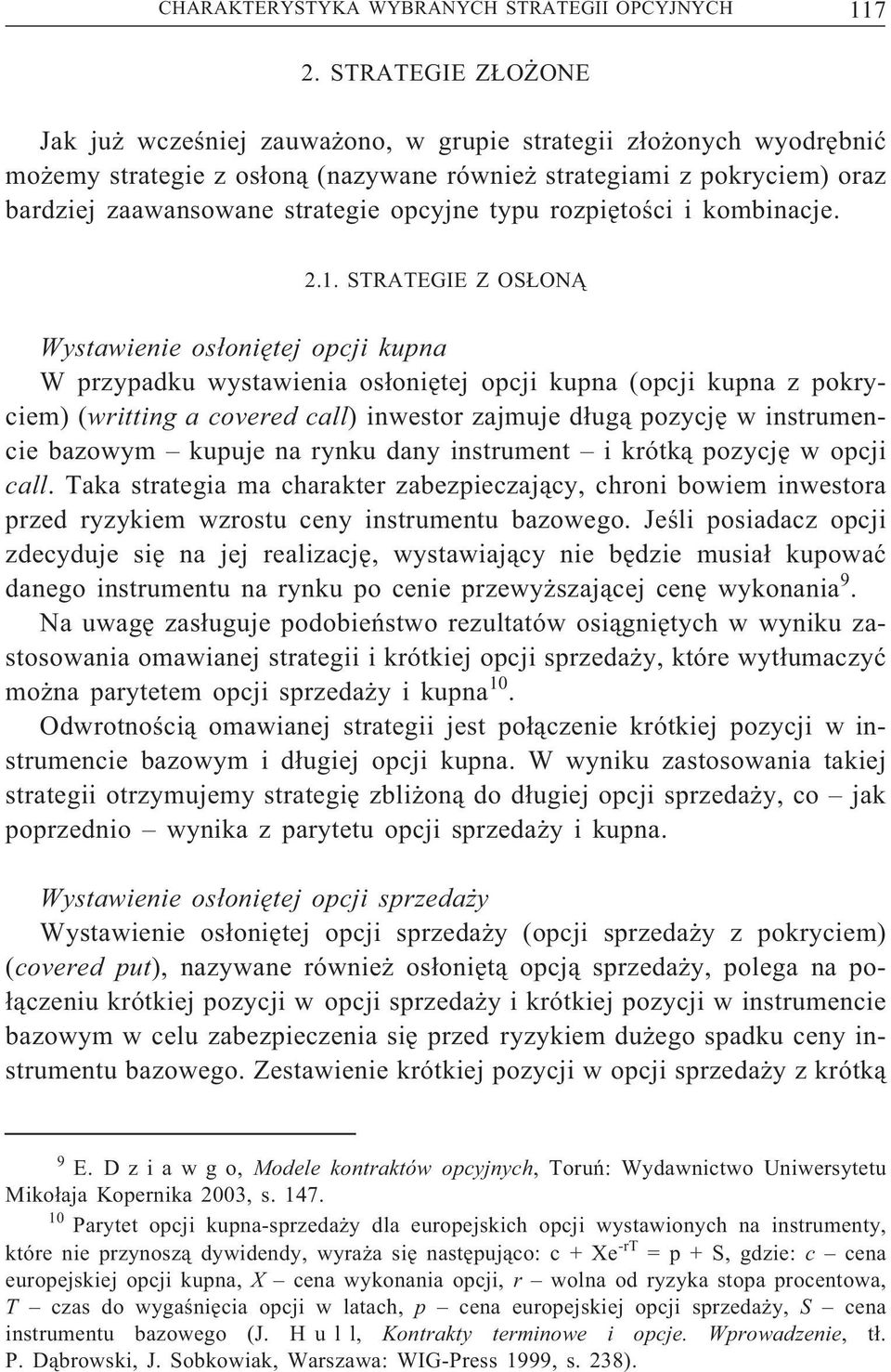 typu rozpiętości i kombinacje. 2.1.