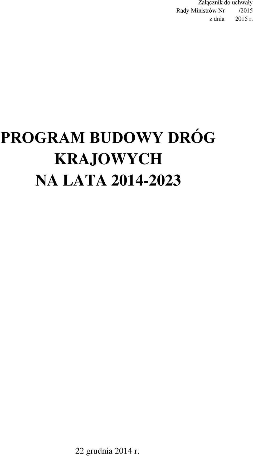 r. PROGRAM BUDOWY DRÓG