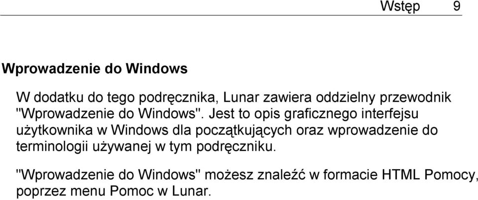 Jest to opis graficznego interfejsu użytkownika w Windows dla początkujących oraz