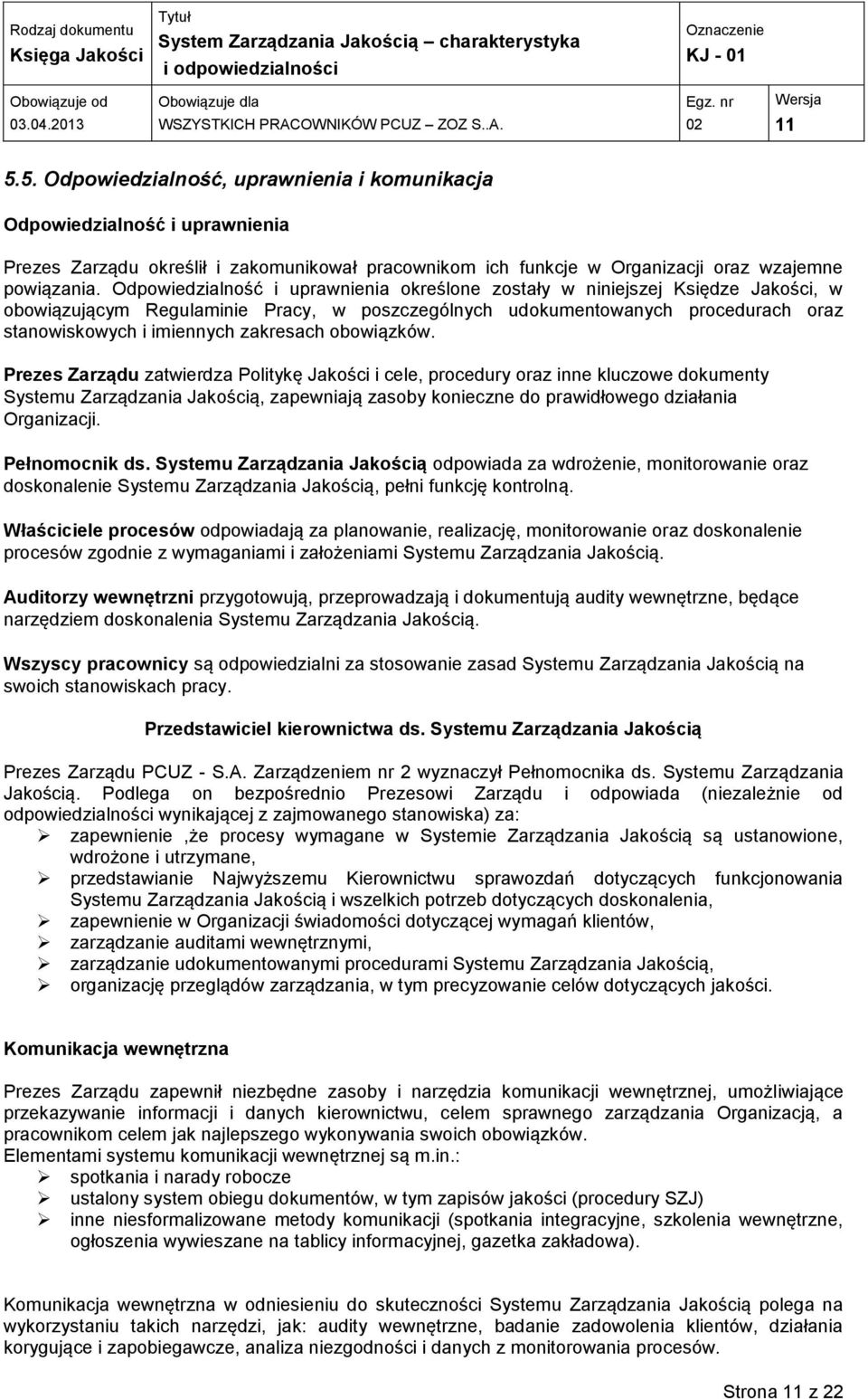 zakresach obowiązków.