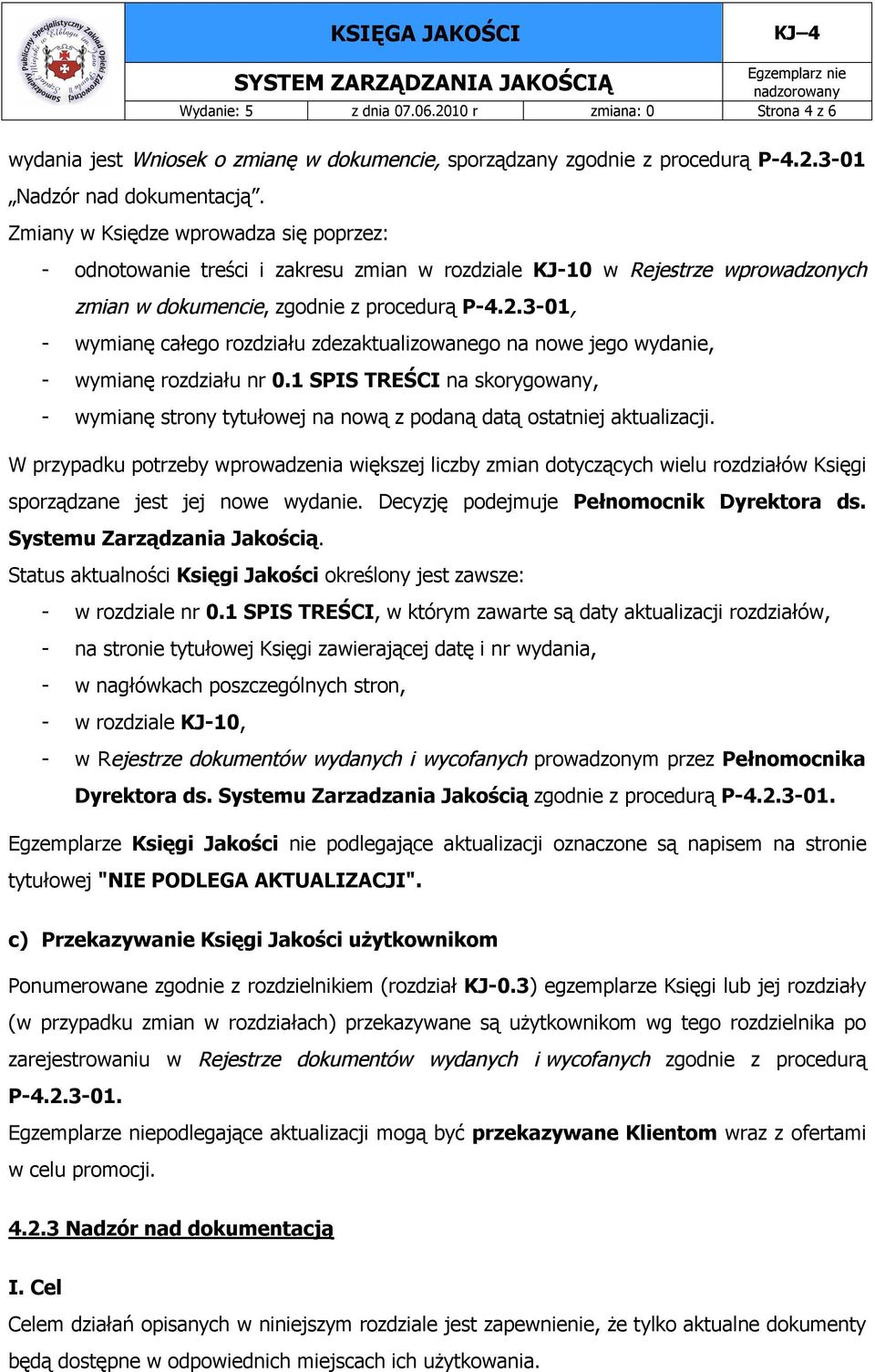 3-01, - wymianę całego rozdziału zdezaktualizowanego na nowe jego wydanie, - wymianę rozdziału nr 0.