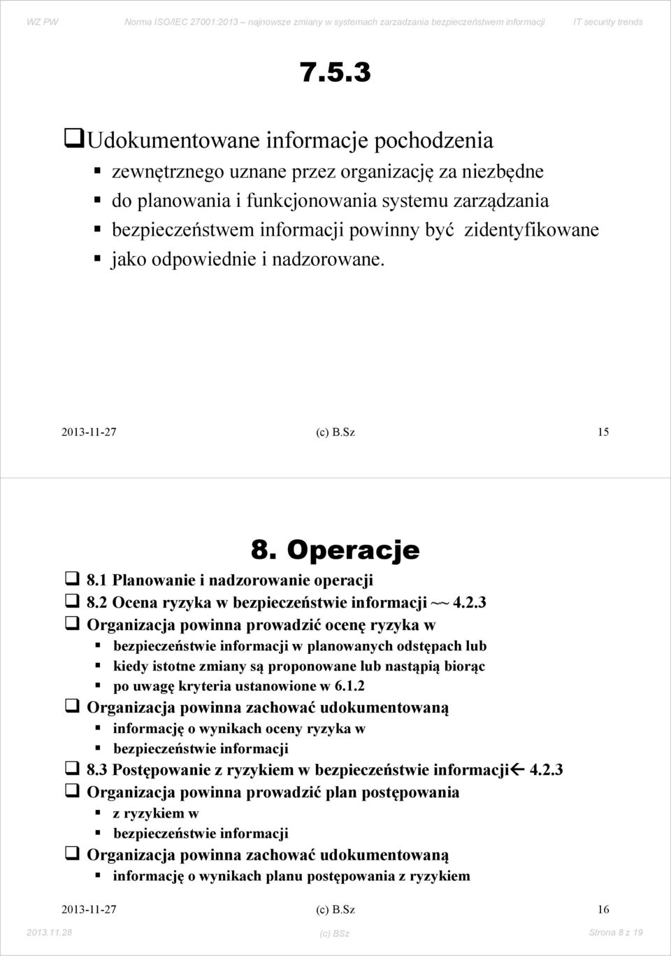 Ocena ryzyka w bezpieczeństwie informacji ~~ 4.2.