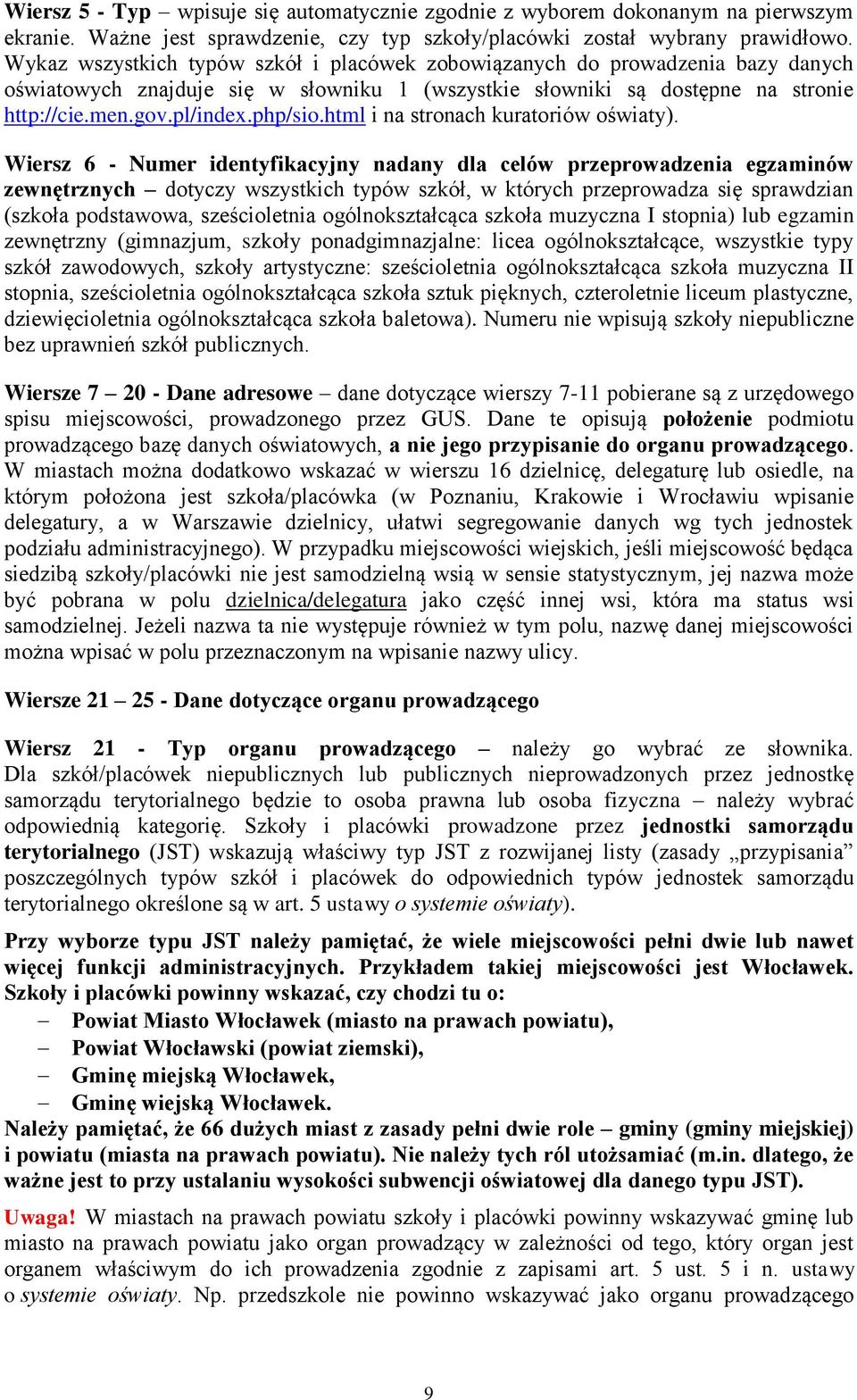 html i na stronach kuratoriów oświaty).