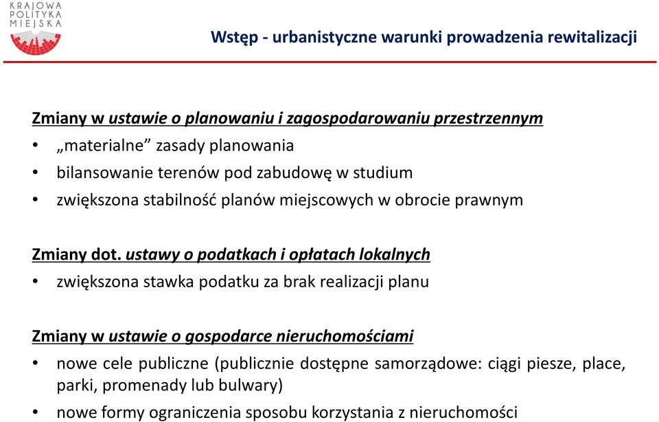 ustawy o podatkach i opłatach lokalnych zwiększona stawka podatku za brak realizacji planu Zmiany w ustawie o gospodarce nieruchomościami