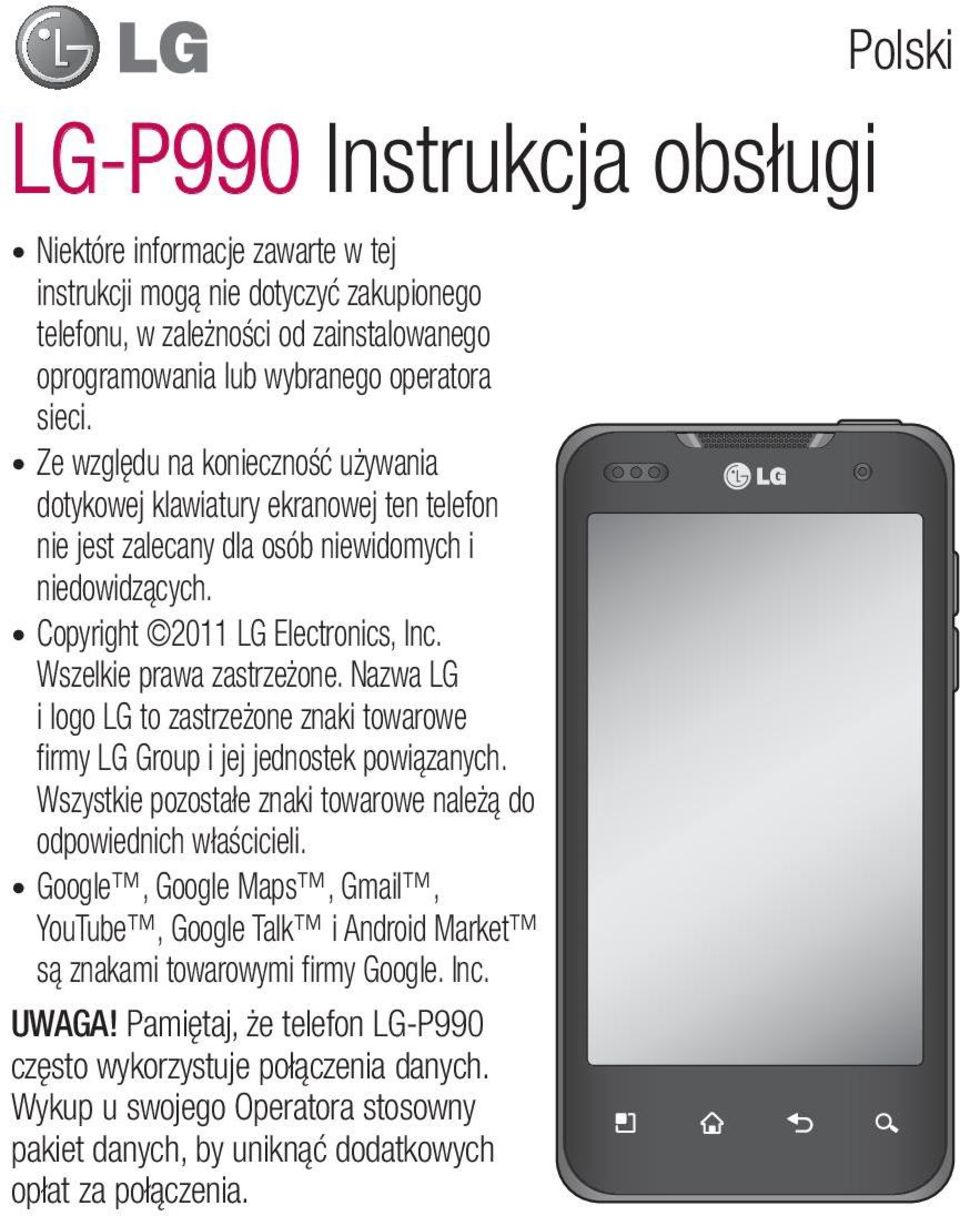 Nazwa LG i logo LG to zastrzeżone znaki towarowe firmy LG Group i jej jednostek powiązanych. Wszystkie pozostałe znaki towarowe należą do odpowiednich właścicieli.
