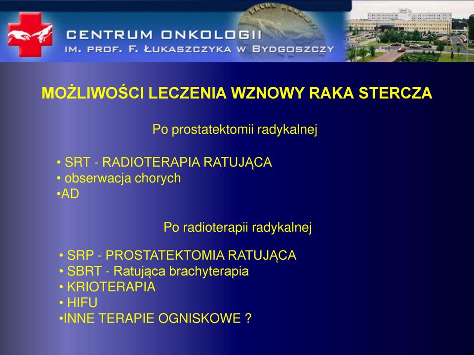 Po radioterapii radykalnej SRP - PROSTATEKTOMIA RATUJĄCA SBRT