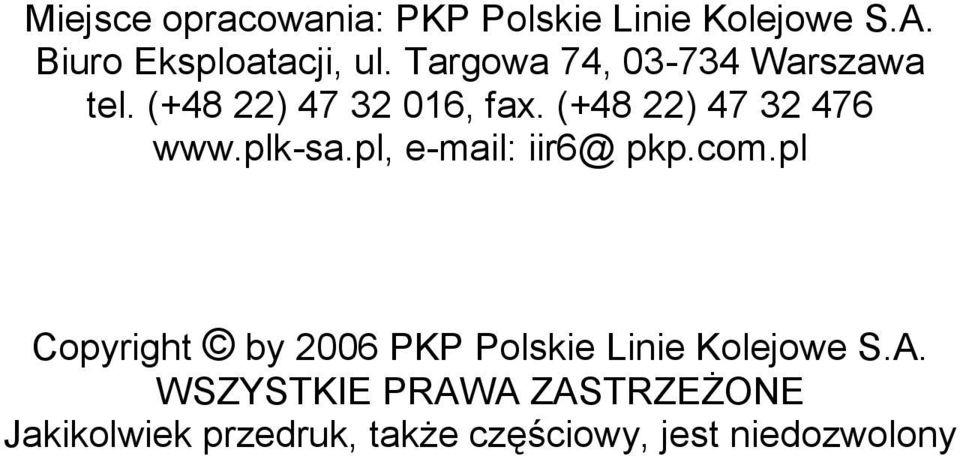 plk-sa.pl, e-mail: iir6@ pkp.com.