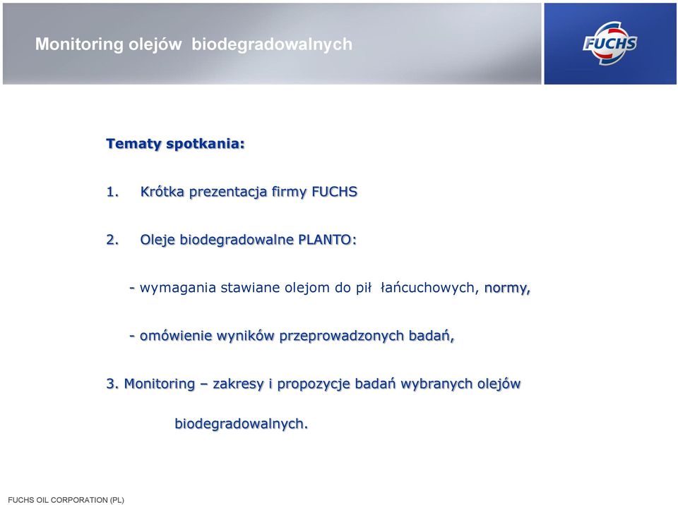 Oleje biodegradowalne PLANTO: - wymagania stawiane olejom do pił łańcuchowych,