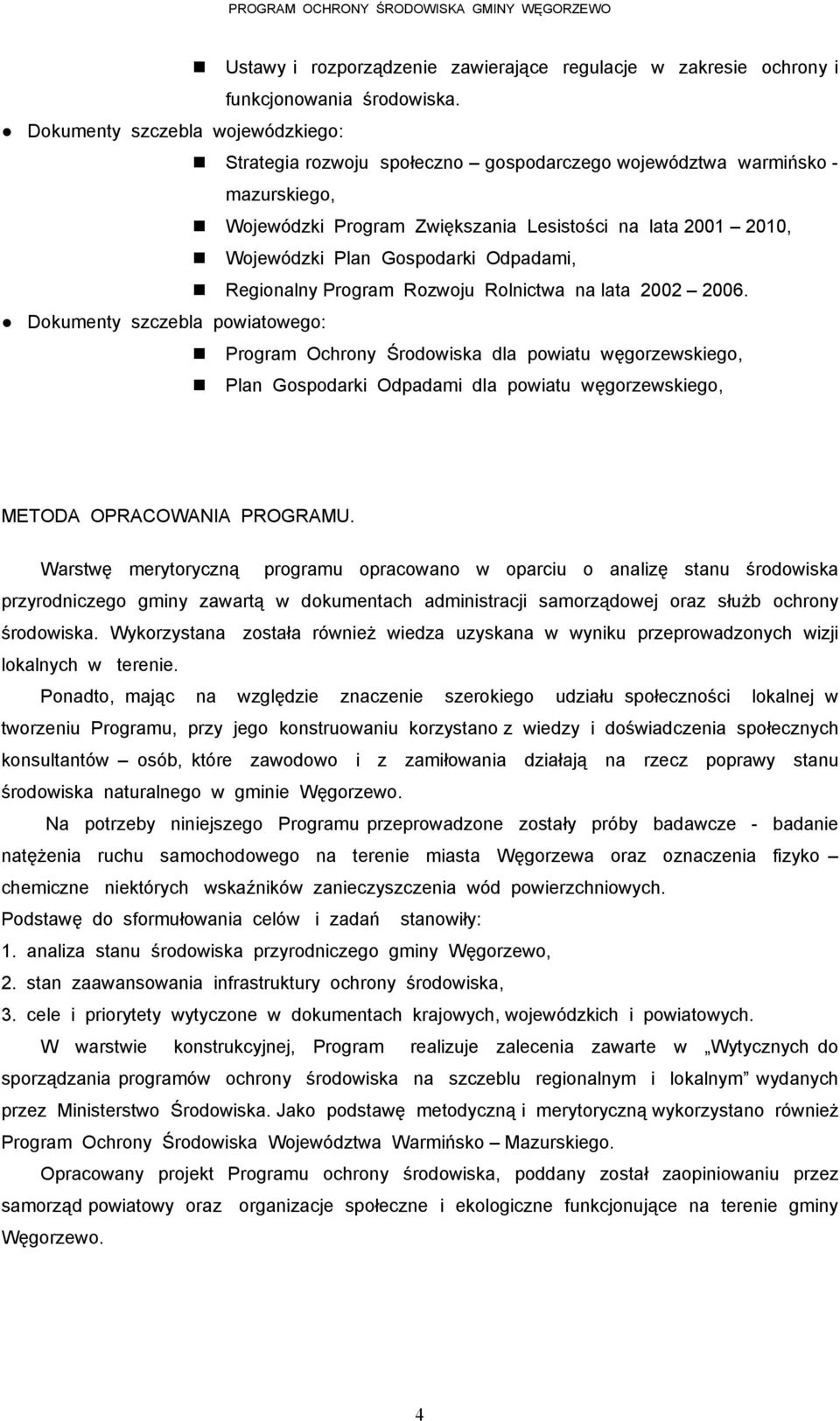 Gospodarki Odpadami, Regionalny Program Rozwoju Rolnictwa na lata 2002 2006.