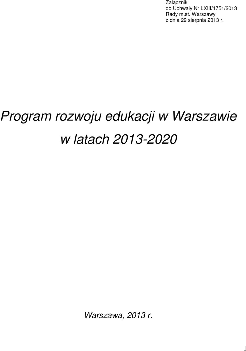 Warszawy z dnia 29 sierpnia 2013 r.