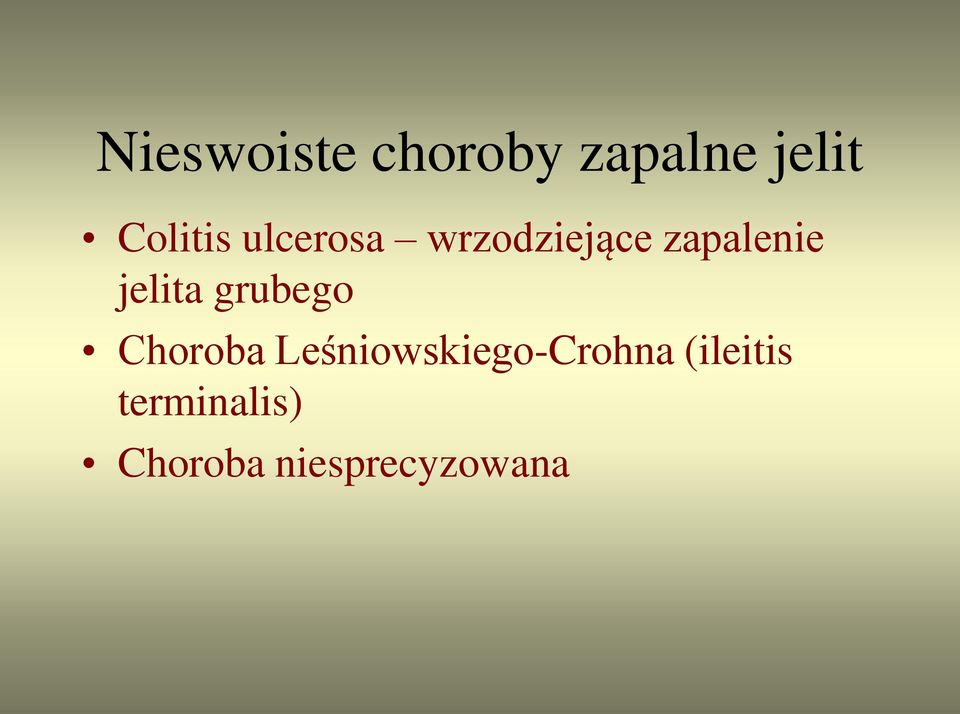 grubego Choroba Leśniowskiego-Crohna