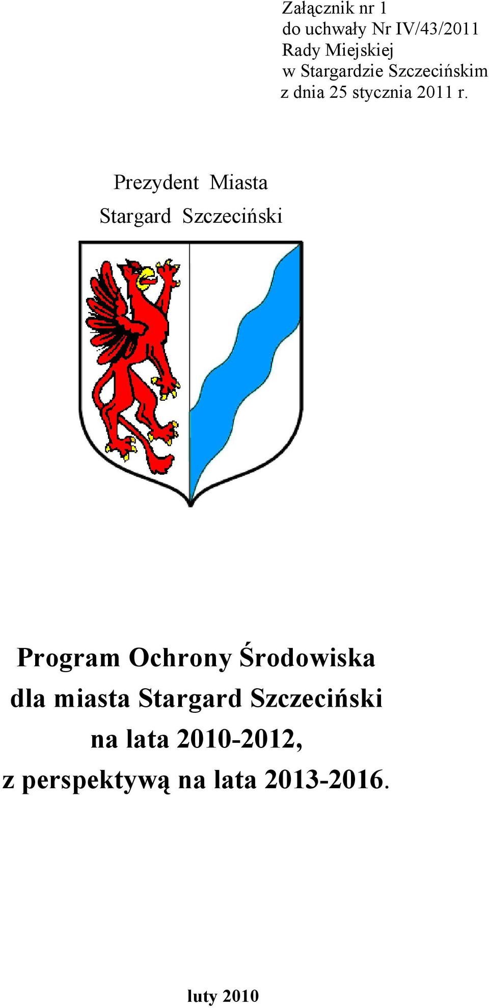 Prezydent Miasta Stargard Szczeciński Program Ochrony Środowiska
