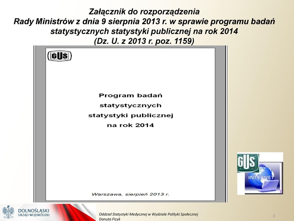 w sprawie programu badań statystycznych