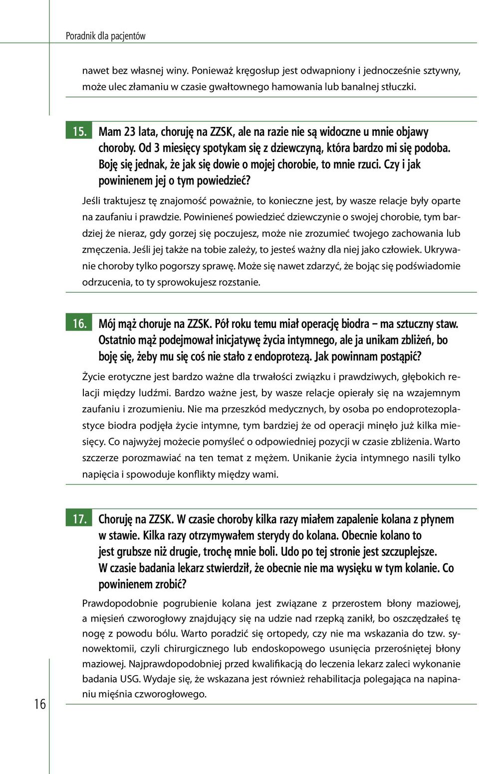 Boję się jednak, że jak się dowie o mojej chorobie, to mnie rzuci. Czy i jak powinienem jej o tym powiedzieć?