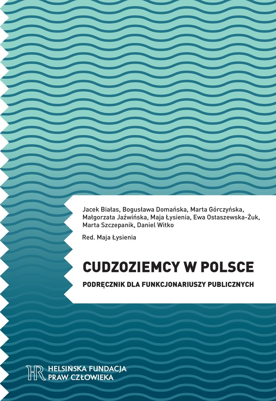 Ostaszewska-Żuk, Marta Szczepanik, Daniel Witko Red.