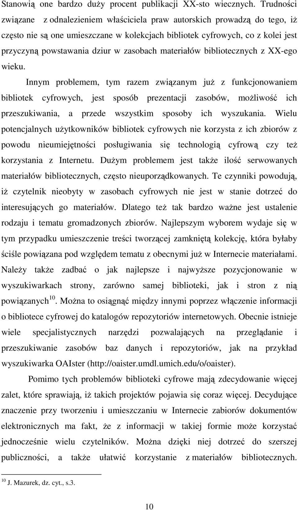 zasobach materiałów bibliotecznych z XX-ego wieku.
