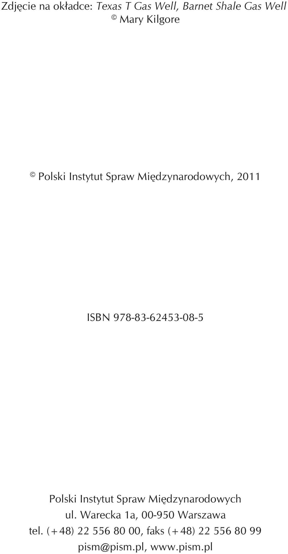 978-83-62453-08-5 Polski Instytut Spraw Miêdzynarodowych ul.