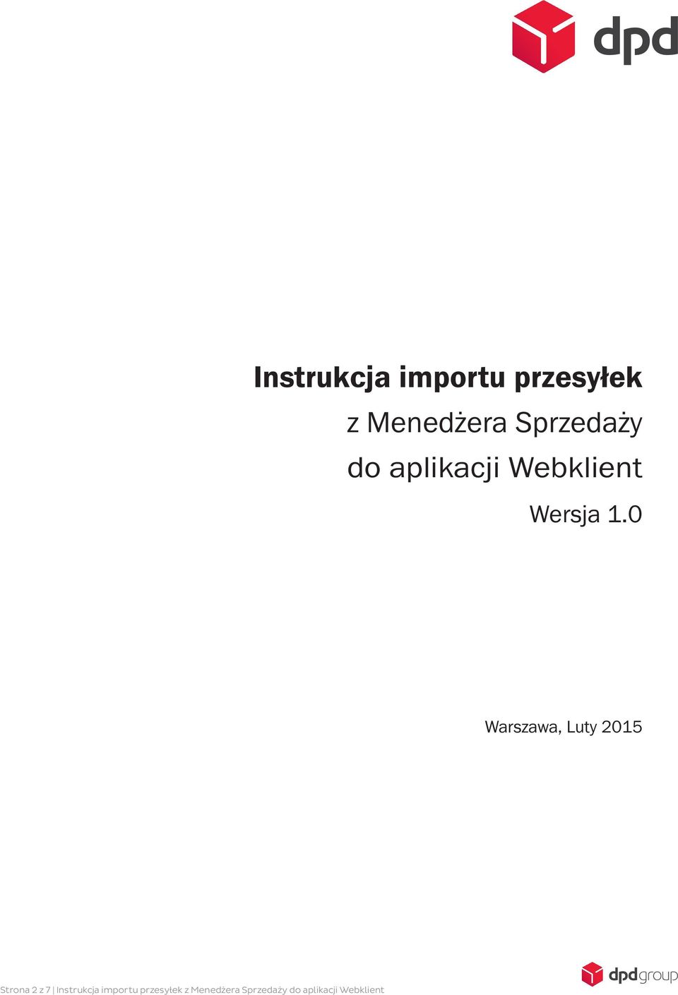 0 Warszawa, Luty 2015 Strona 2 z 7  Sprzedaży