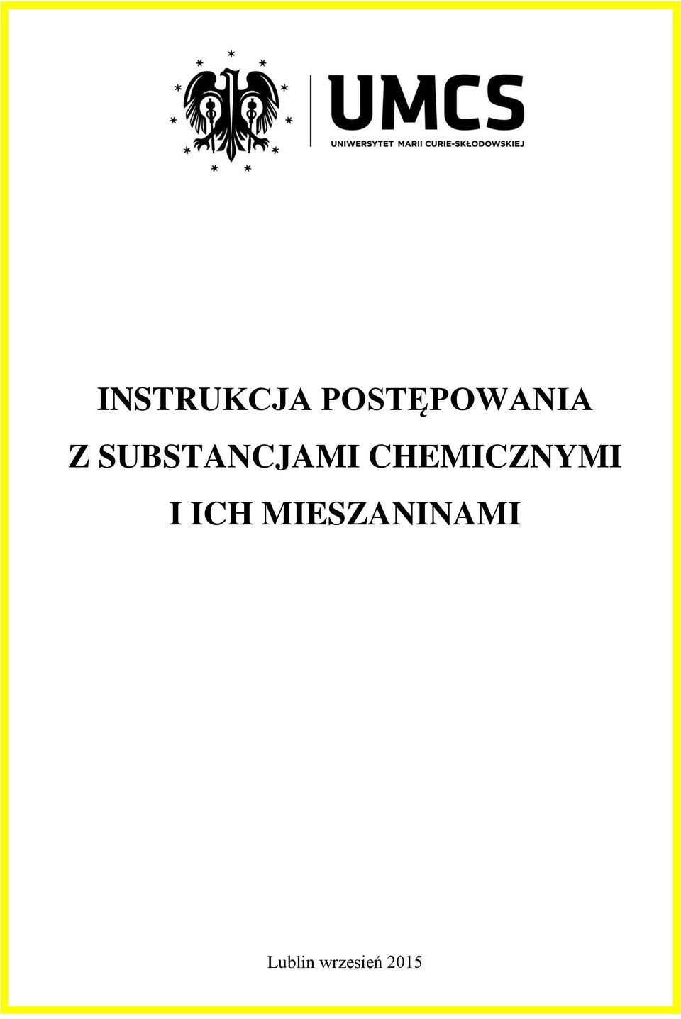 CHEMICZNYMI I ICH