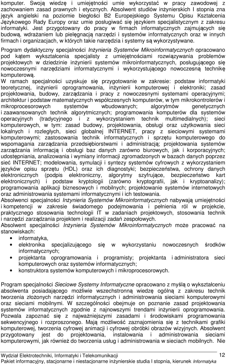 specjalistycznym z zakresu informatyki.