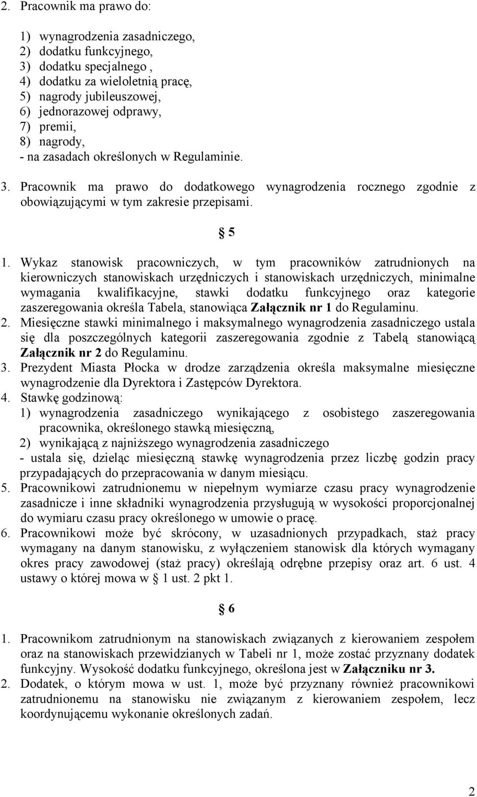 Wykaz stanowisk pracowniczych, w tym pracowników zatrudnionych na kierowniczych stanowiskach urzędniczych i stanowiskach urzędniczych, minimalne wymagania kwalifikacyjne, stawki dodatku funkcyjnego