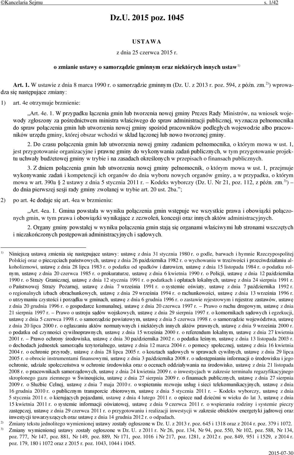 art. 4e otrzymuje brzmienie: Art. 4e. 1.