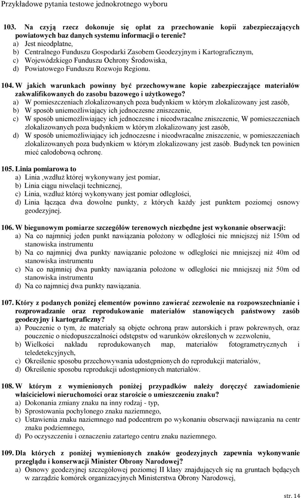 W jakich warunkach powinny być przechowywane kopie zabezpieczające materiałów zakwalifikowanych do zasobu bazowego i użytkowego?