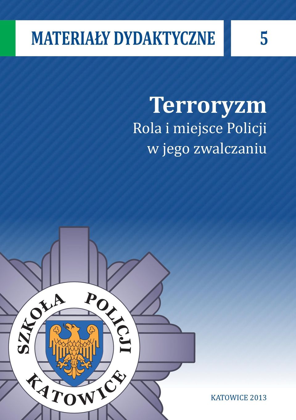 miejsce Policji w