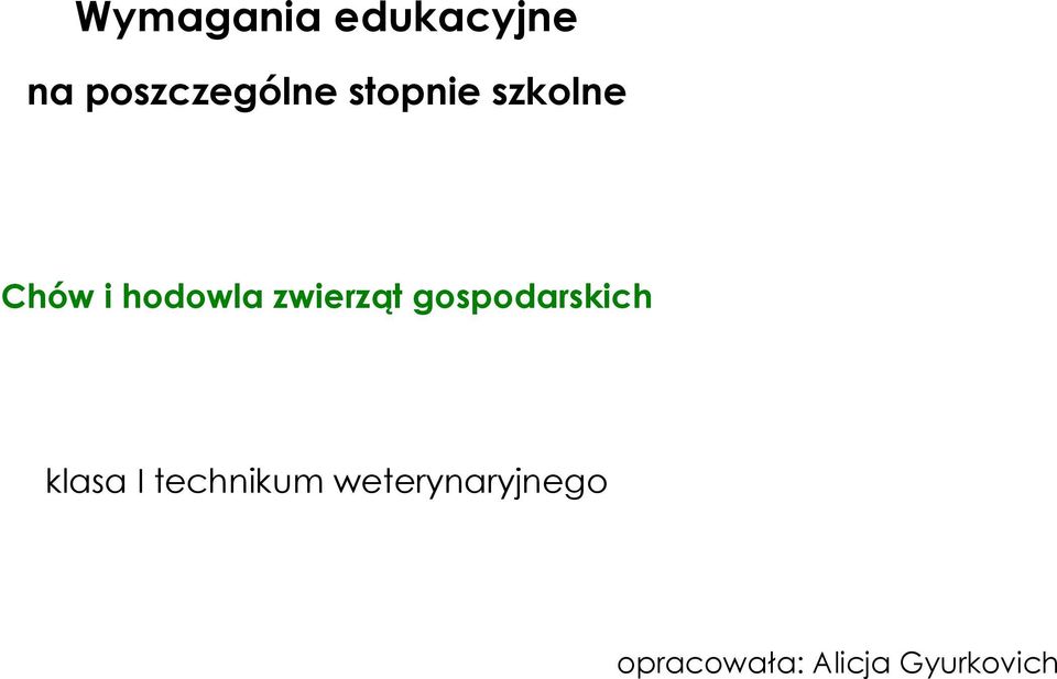 zwierząt gospodarskich klasa I