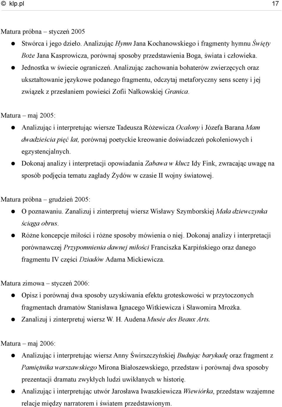 Analizując zachowania bohaterów zwierzęcych oraz ukształtowanie językowe podanego fragmentu, odczytaj metaforyczny sens sceny i jej związek z przesłaniem powieści Zofii Nałkowskiej Granica.