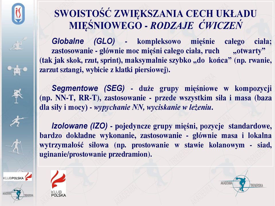 Segmentowe (SEG) - duże grupy mięśniowe w kompozycji (np.