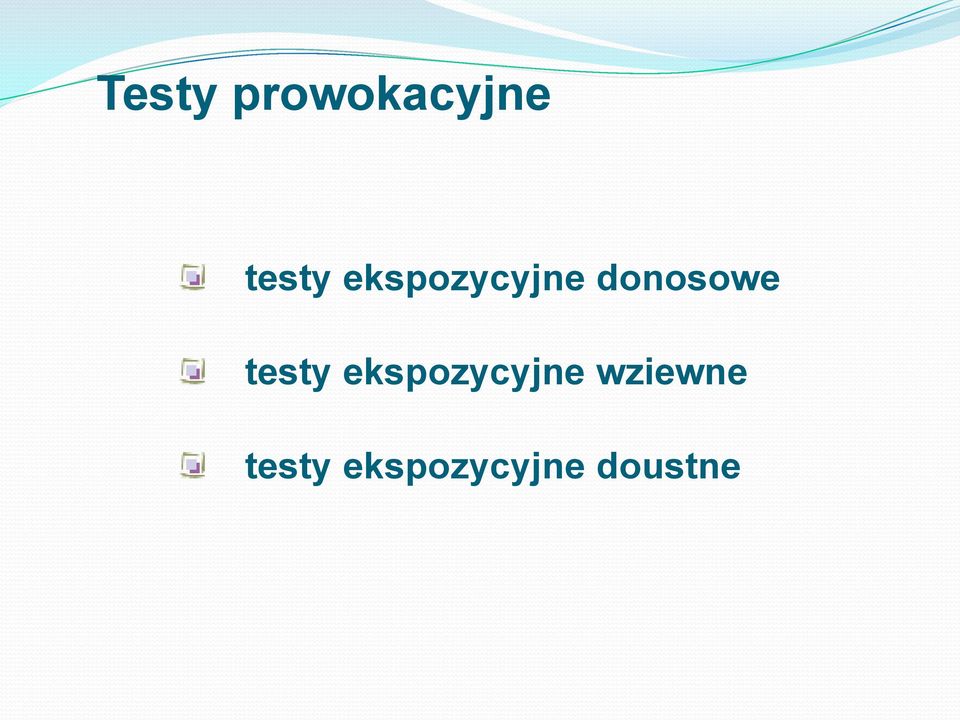 testy ekspozycyjne