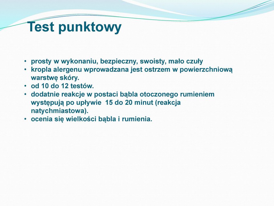 od 10 do 12 testów.