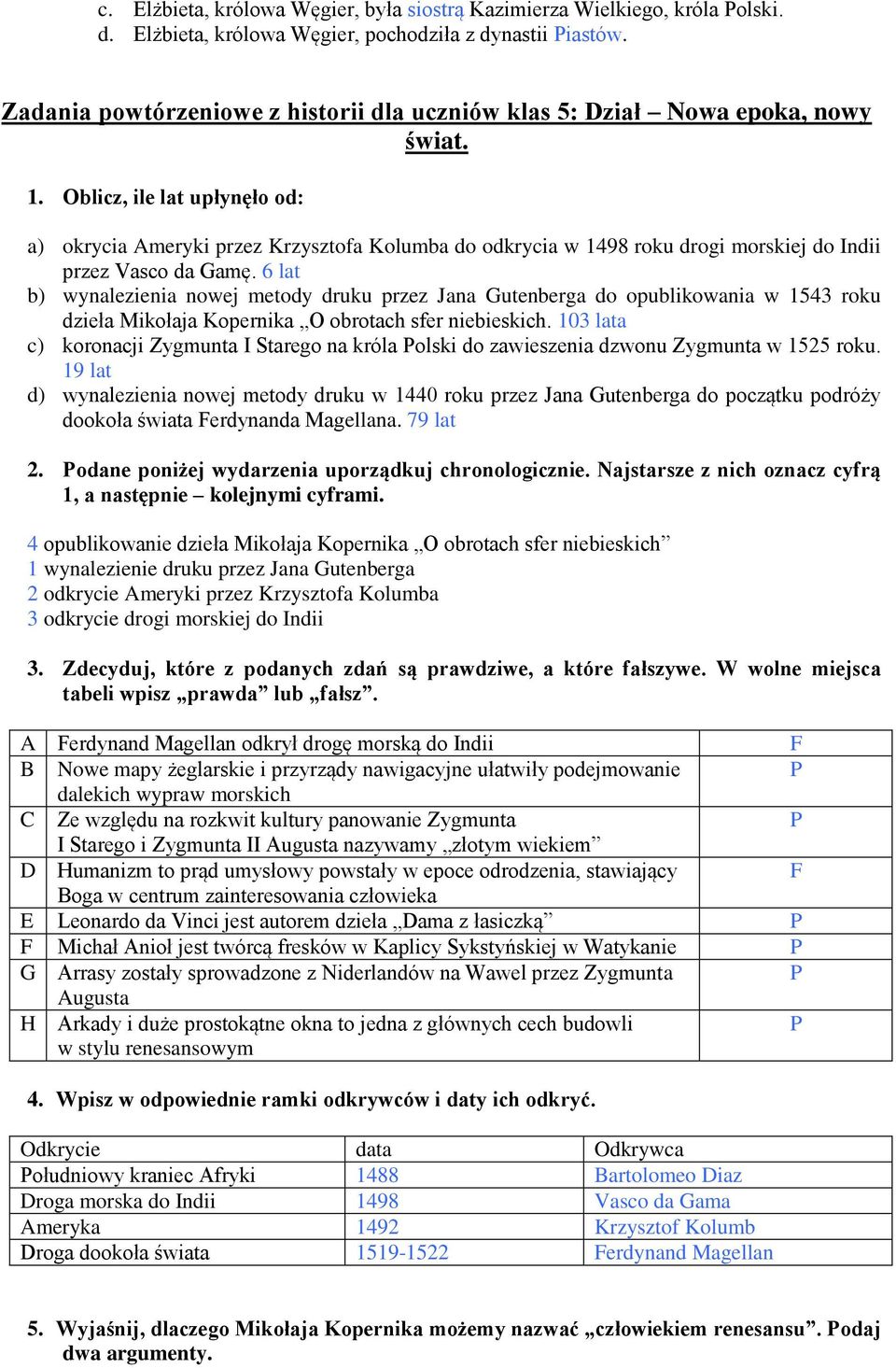 Dlaczego Europejczycy Poszukiwali Morskiej Drogi Do Indii ODPOWIEDZI DO ZADAŃ POWTÓRZENIOWYCH Z HISTORII DLA KLAS PIĄTYCH - PDF