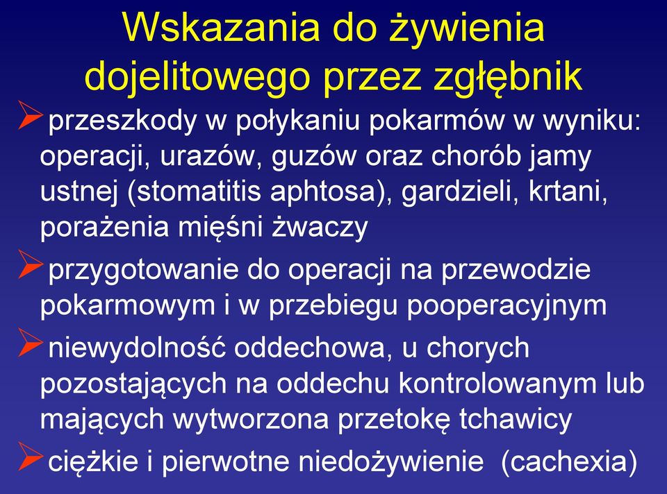 do operacji na przewodzie pokarmowym i w przebiegu pooperacyjnym niewydolność oddechowa, u chorych