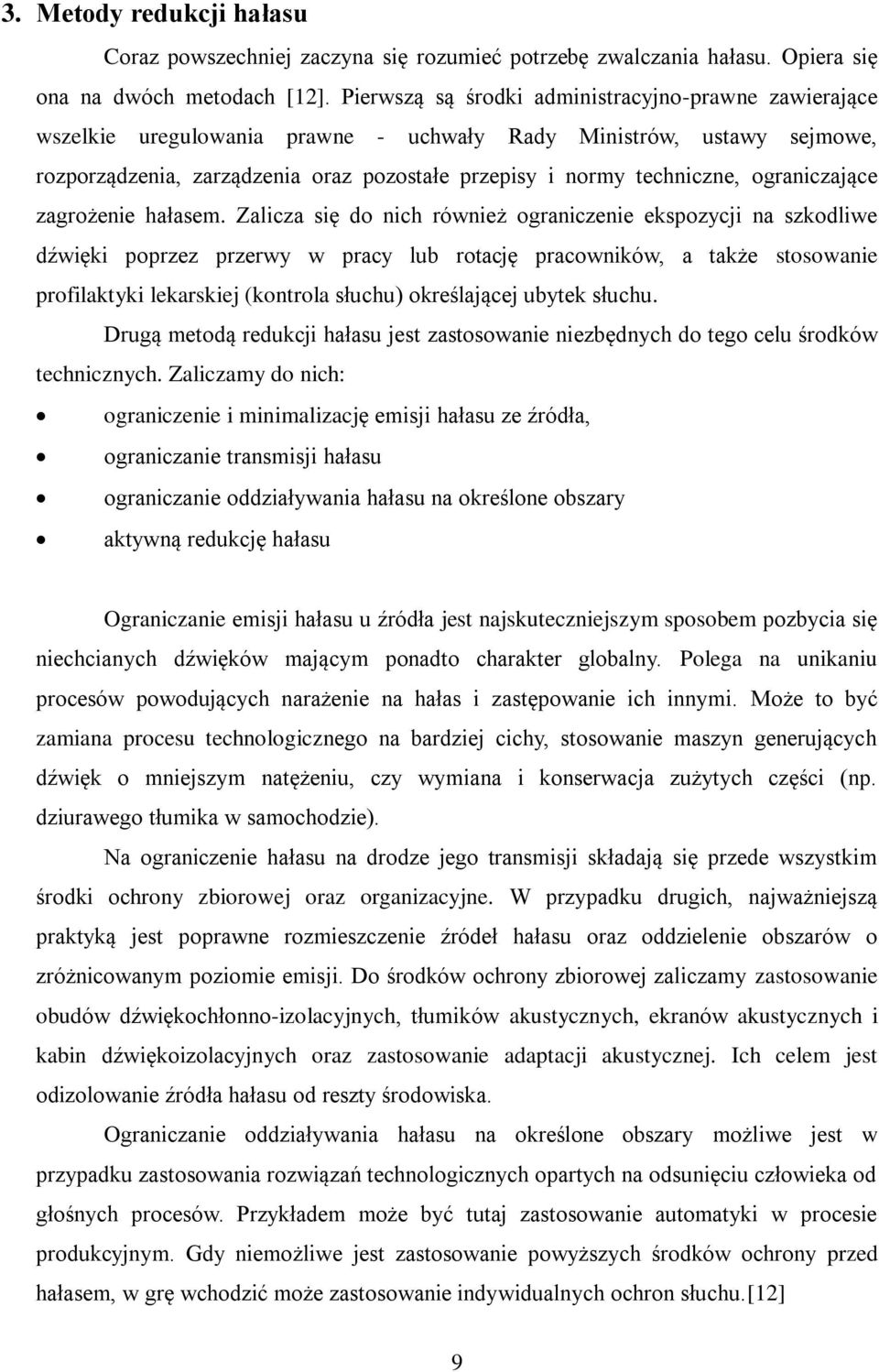 ograniczające zagrożenie hałasem.