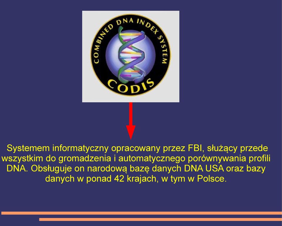 porównywania profili DNA.