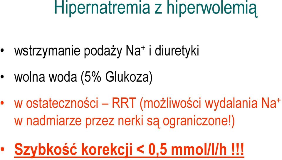 RRT (możliwości wydalania Na + w nadmiarze przez