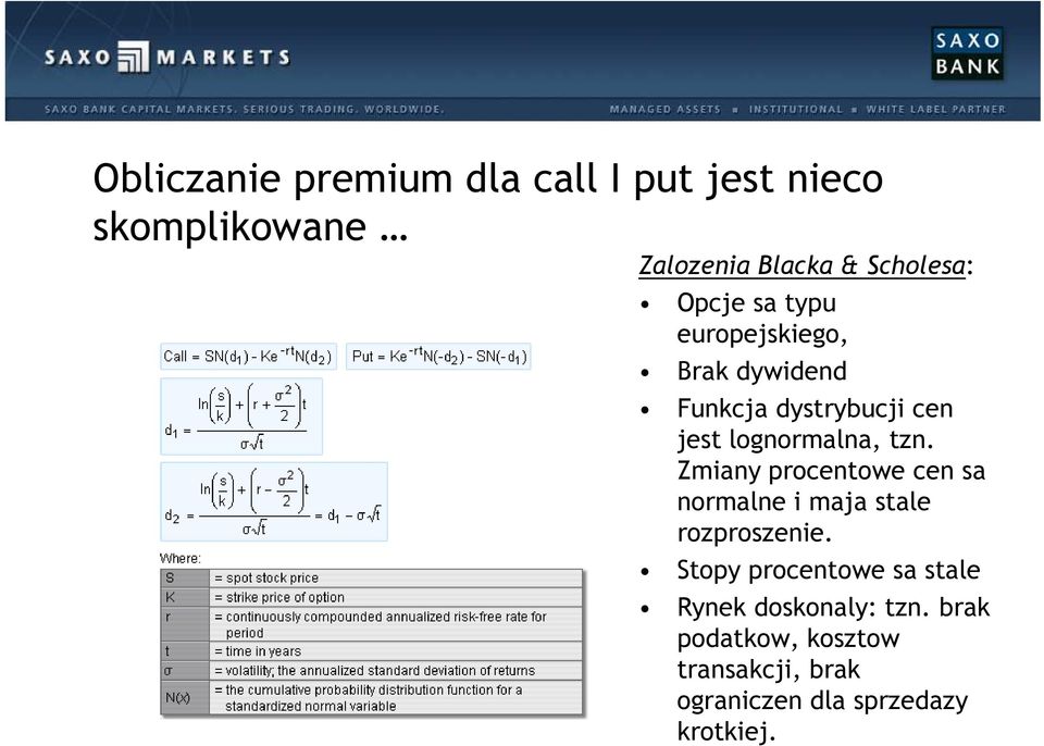 Zmiany procentowe cen sa normalne i maja stale rozproszenie.