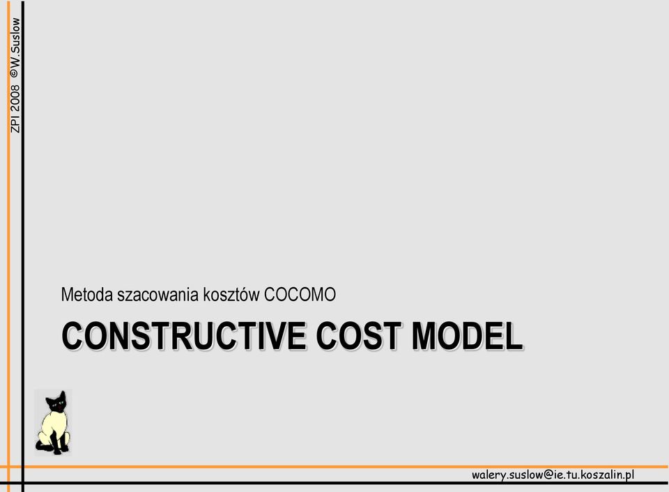 CONSTRUCTIVE COST