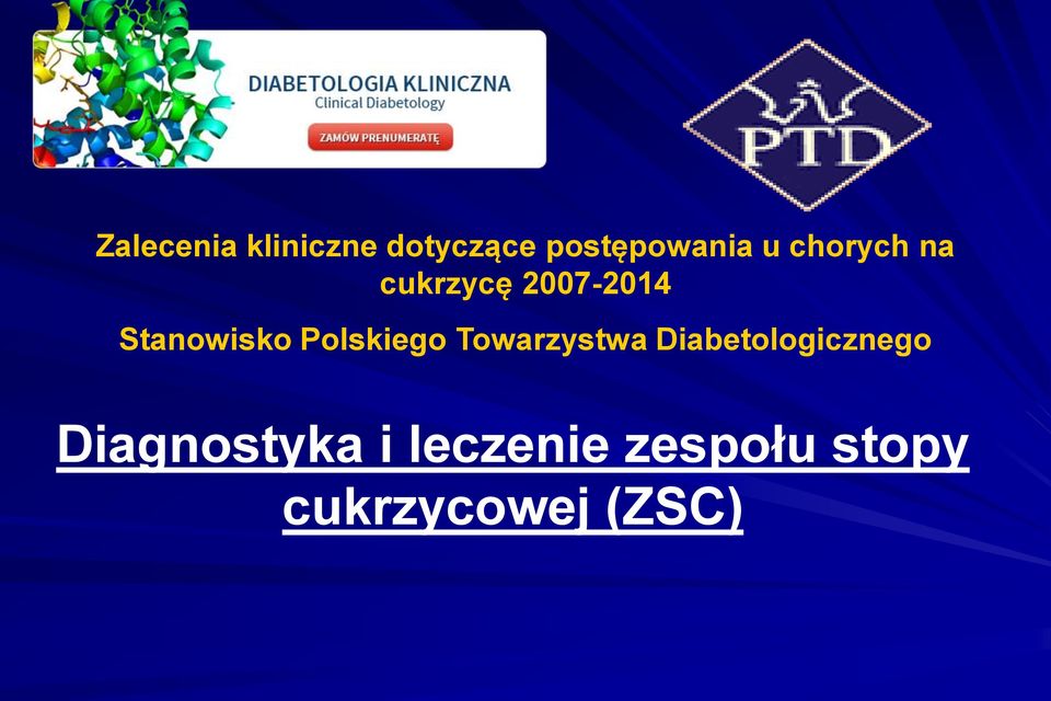 Polskiego Towarzystwa Diabetologicznego